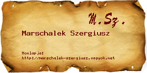 Marschalek Szergiusz névjegykártya